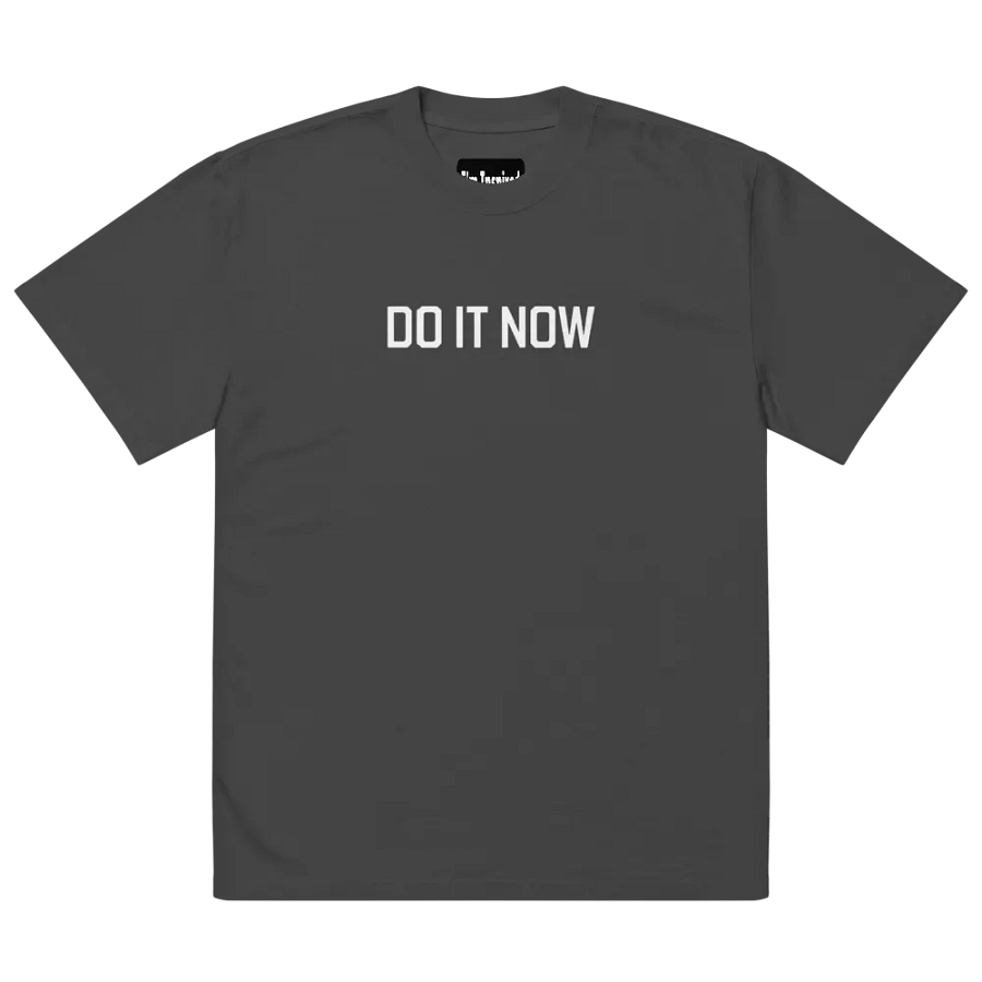 Do it now, sometimes later becomes never Tee product image (5)
