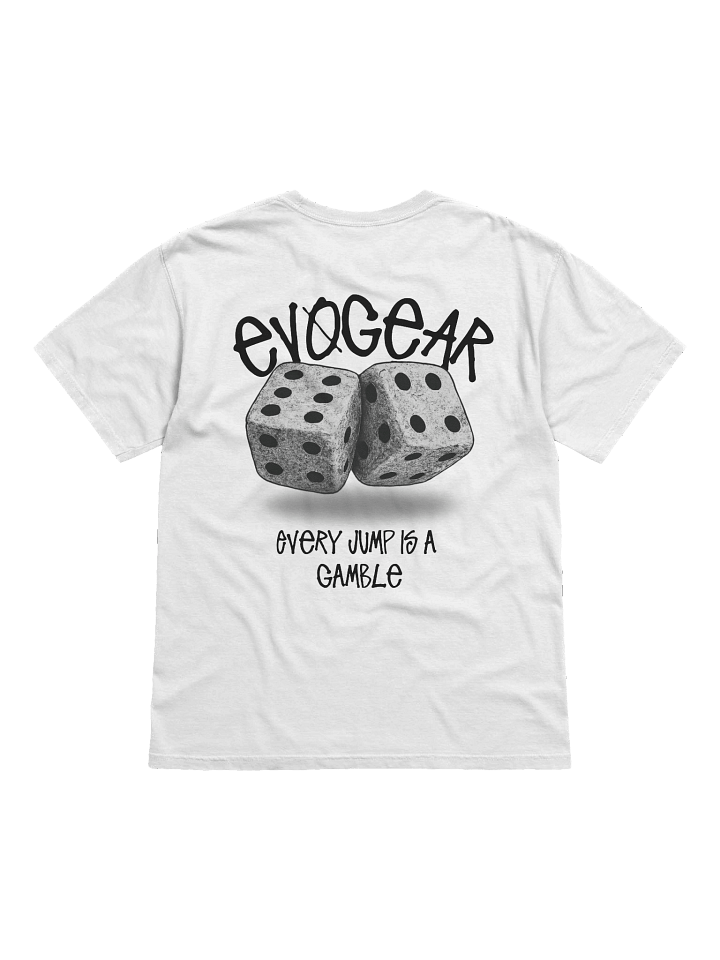 Every Jump Is a Gamble EvoGear Tee product image (1)