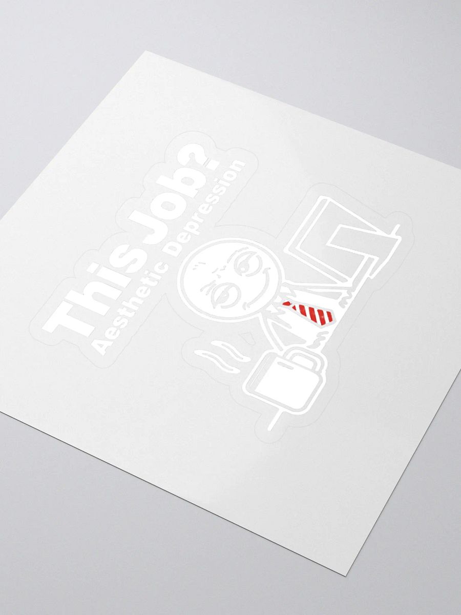 This Job? Aesthetic Depression Sticker product image (3)