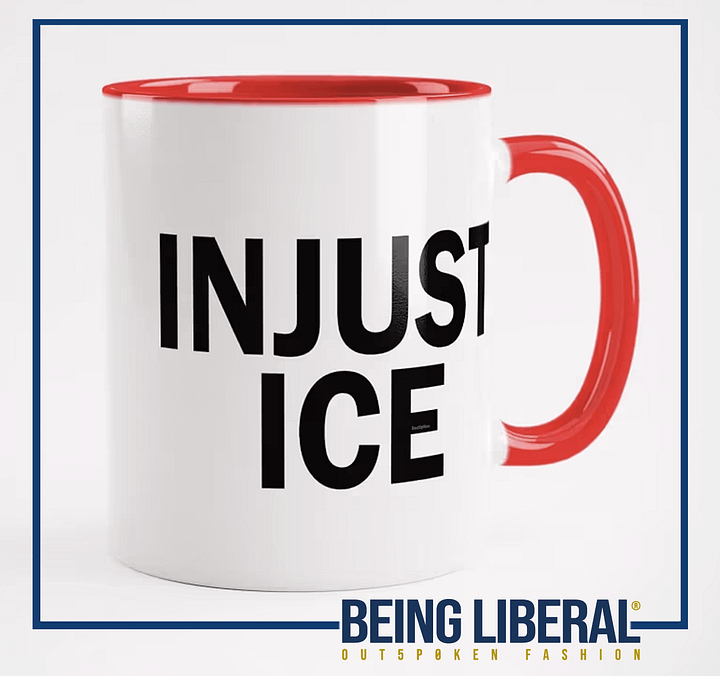 Injustice © ICE Immigration Due Process Mug - Being Liberal product image (2)