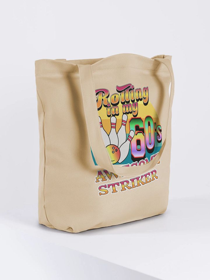 Rolling In My 60s Awesome Striker Bowling Fun Eco Tote product image (4)