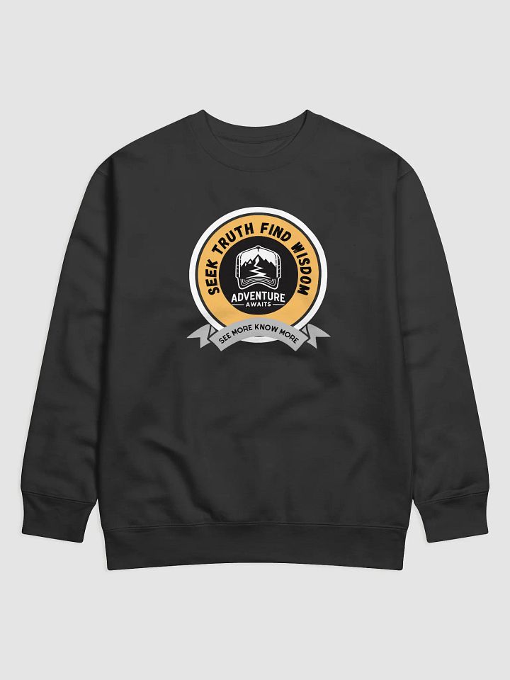 Seek Truth Adventure Sweatshirt | Seek truth, find wisdom. product image (5)