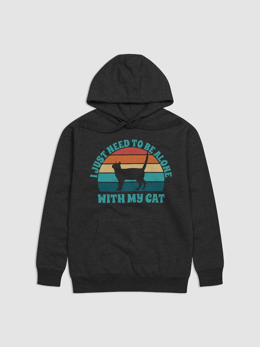 I Just Need To Be Alone with My Cat Sweatshirt product image (2)
