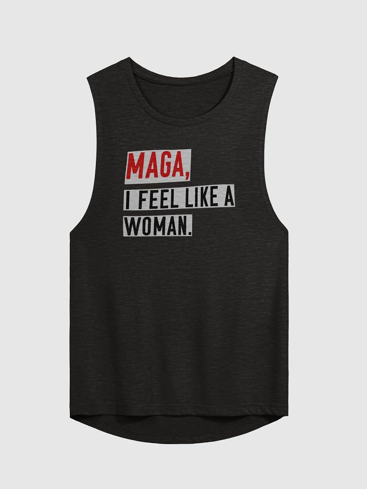 “MAGA, I Feel Like a Woman” Flowy Muscle Tank – Parody Whitney Official Merch product image (1)