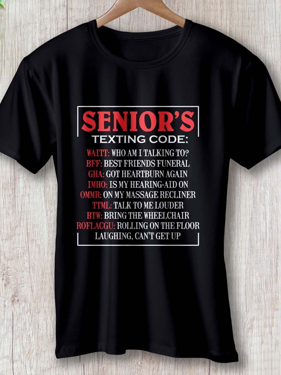 "Senior’s Texting Code" T-Shirt – Classic Fit product image (1)