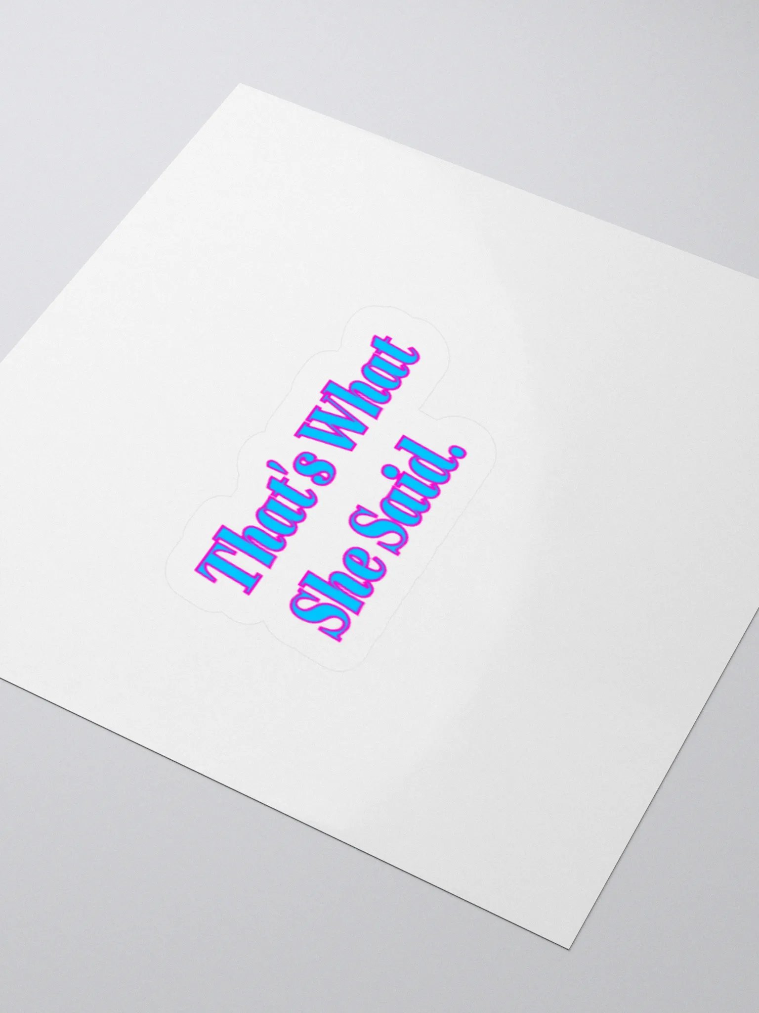 That's What She Said Sticker product image (3)