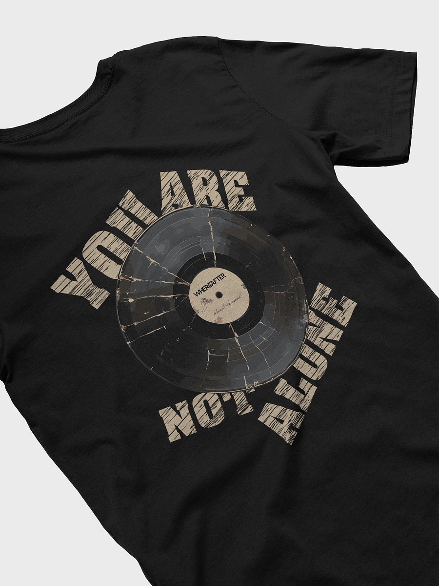 You Are Not Alone Tee product image (4)