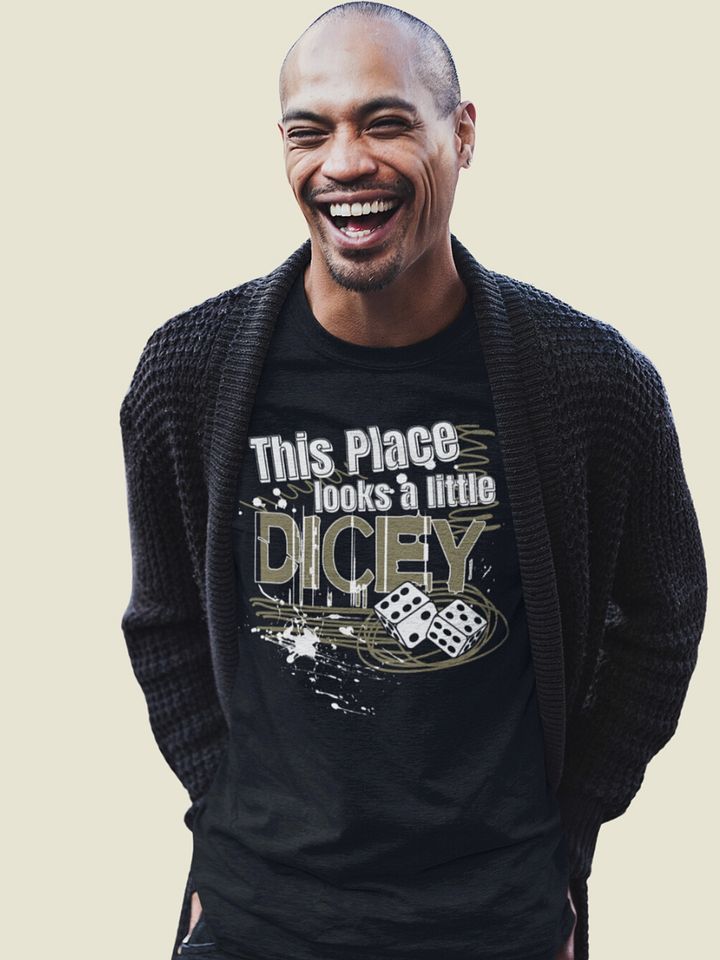 Bad Pun T-shirt for Board Gamers - This Place Looks a Little Dicey - black product image (1)