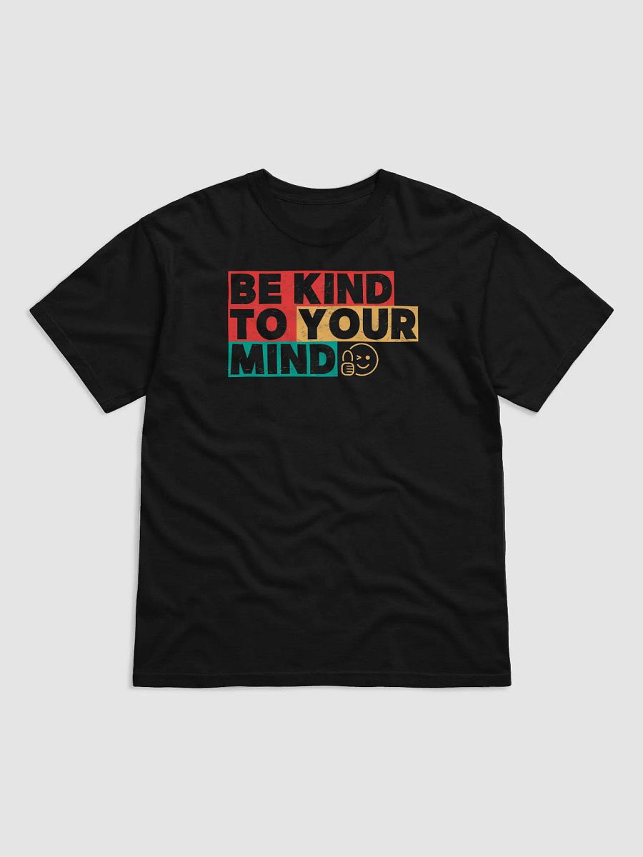 Be Kind to Your Mind T-Shirt product image (3)