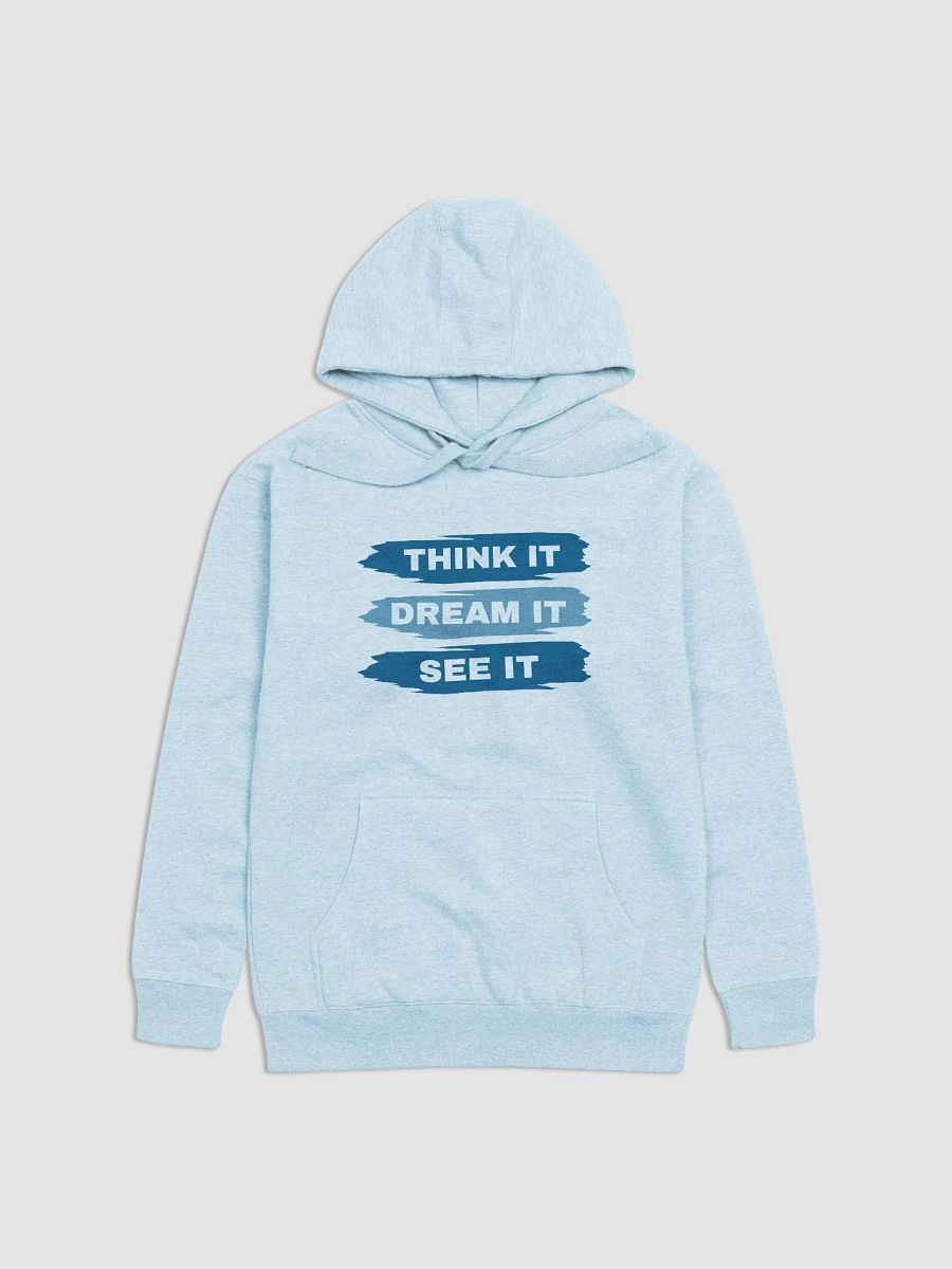 Think It, Dream It, See It - Brushstroke Hoodie product image (4)