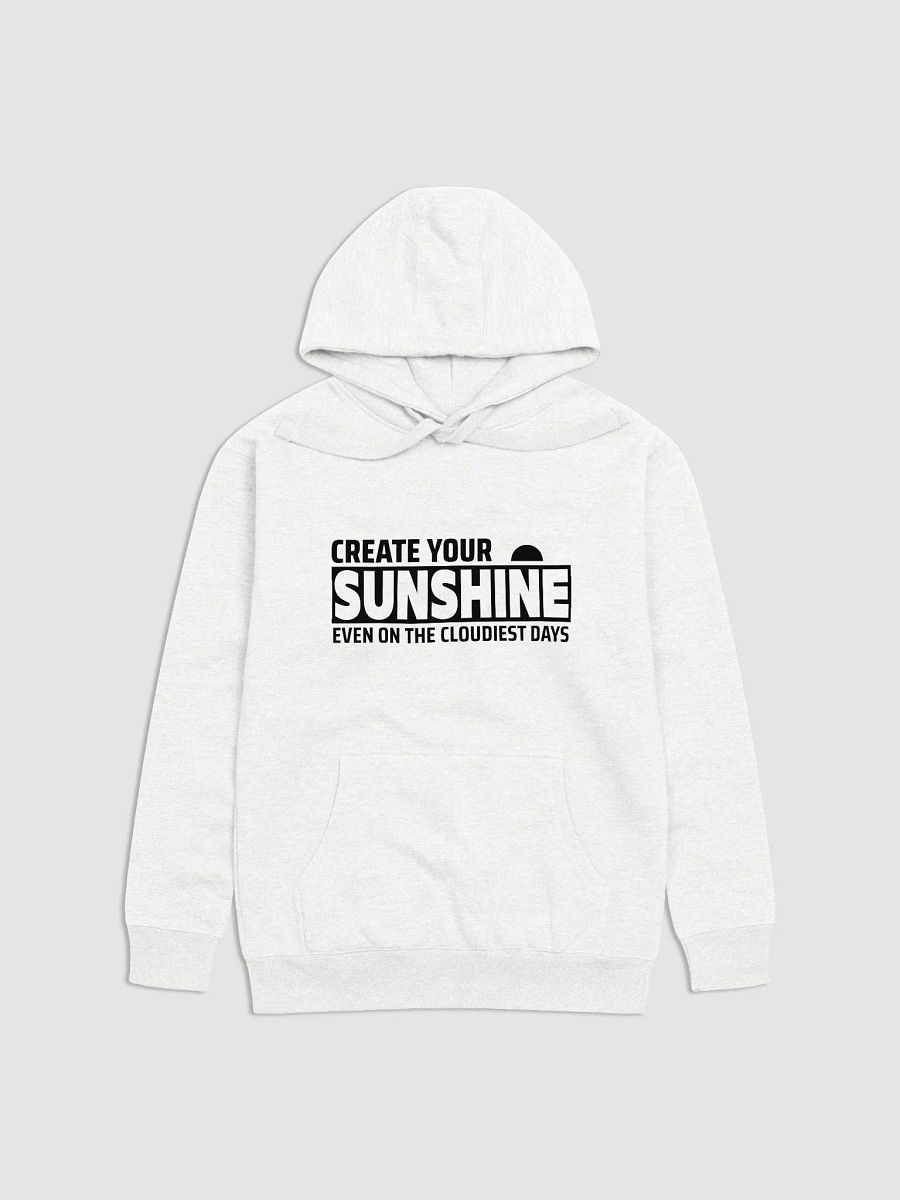 "Create Your Sunshine Even on the Cloudiest Days" Tee product image (2)