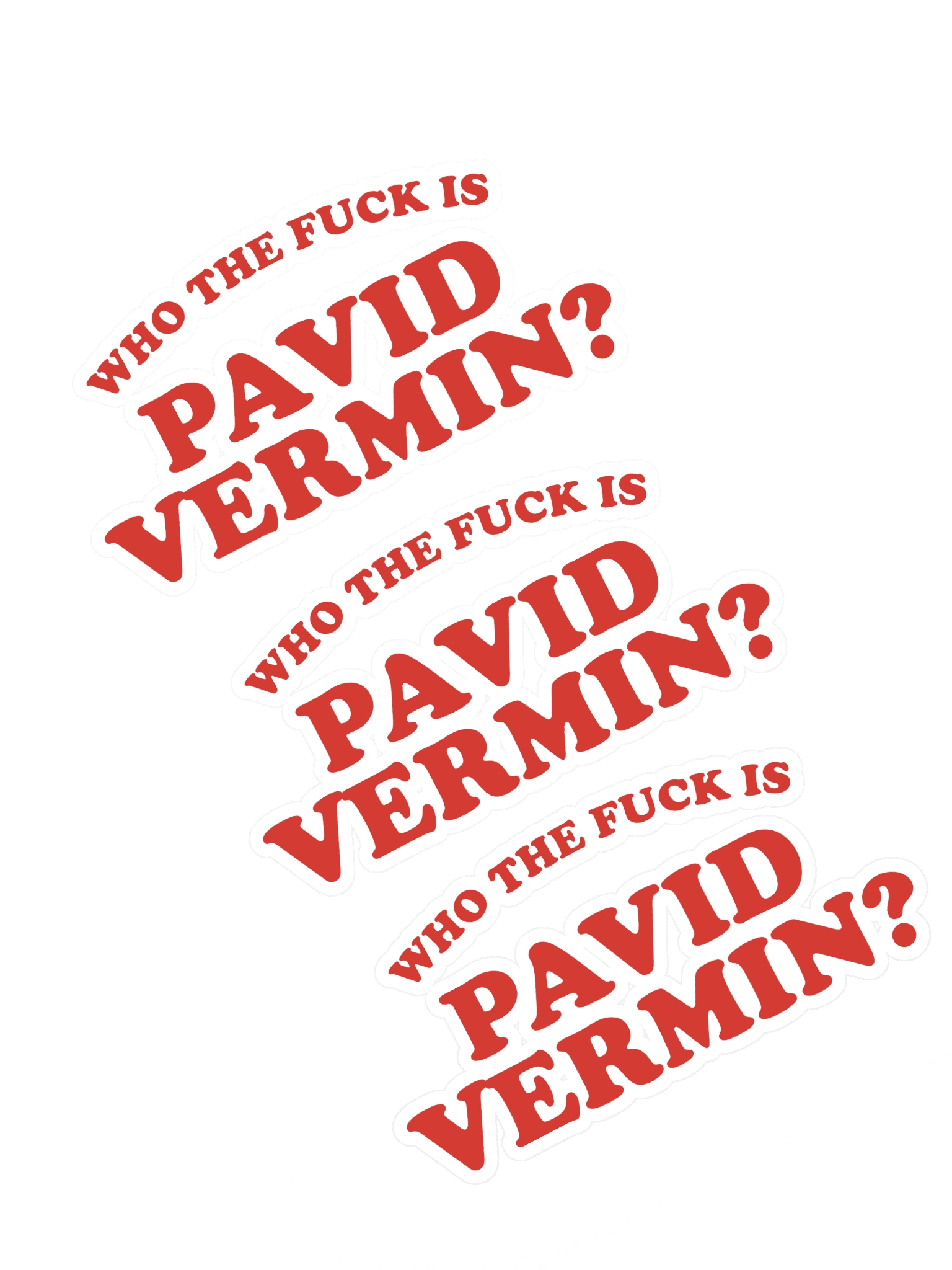 Who The Fuck Is Pavid Vermin? Sticker set product image (1)