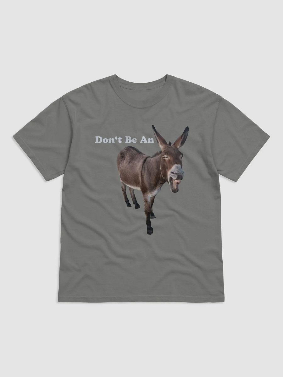 Don't Be An Ass product image (1)