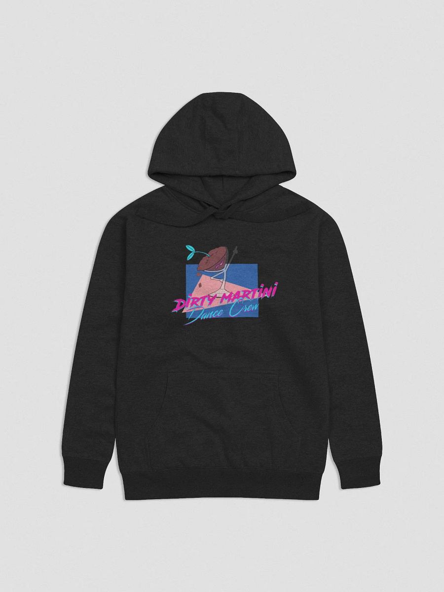 Dirty Martini Dance Crew Hoodie product image (1)