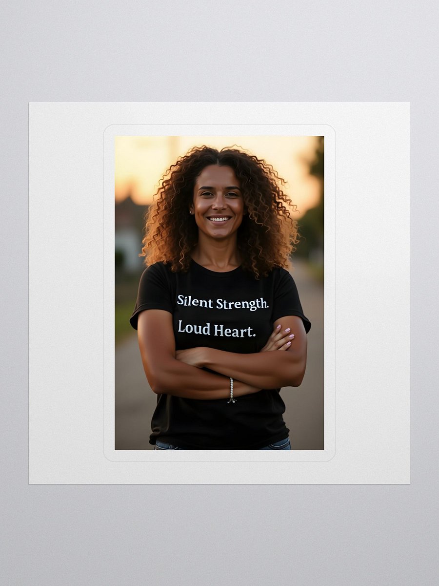 Silent Strength. Loud Heart Stickers product image (1)
