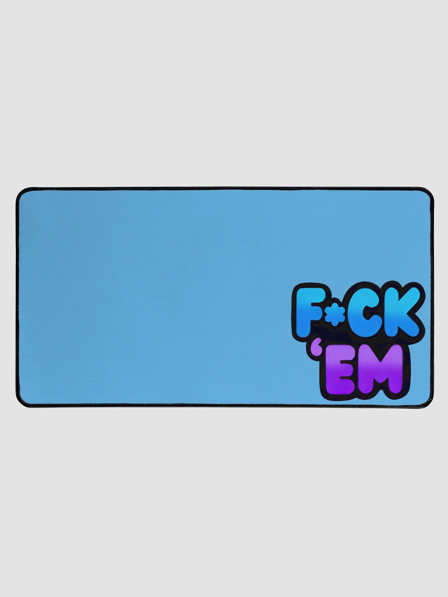 F*ck 'Em Deskmat product image (1)