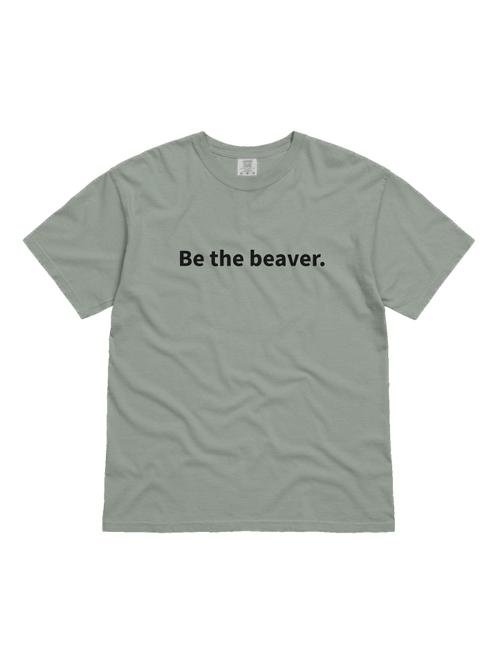 Sandstone & Stick - Be the Beaver T-shirt product image (31)