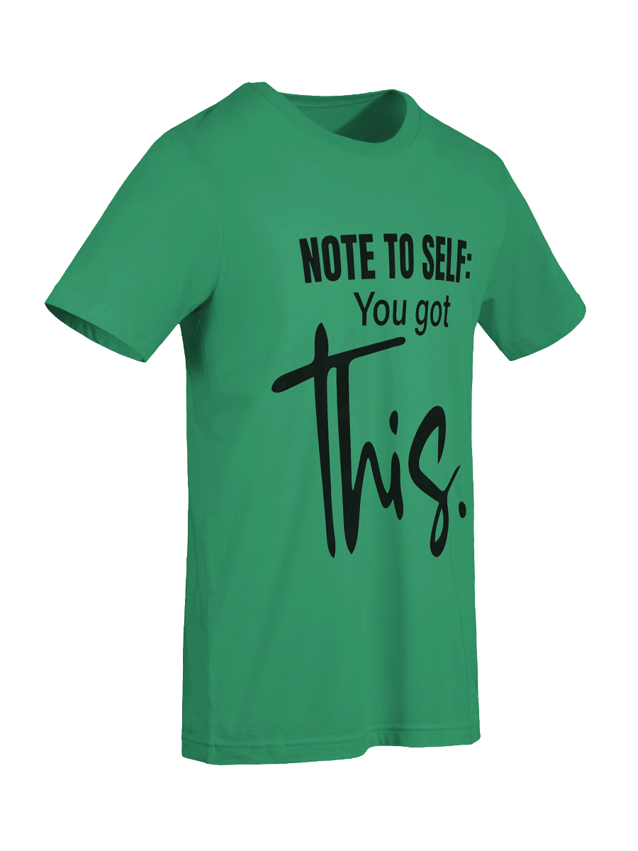 You got This! Casual T-shirt product image (90)