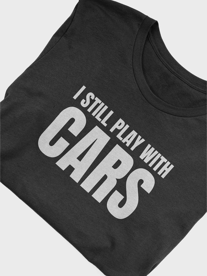 I Still Play with Cars product image (2)