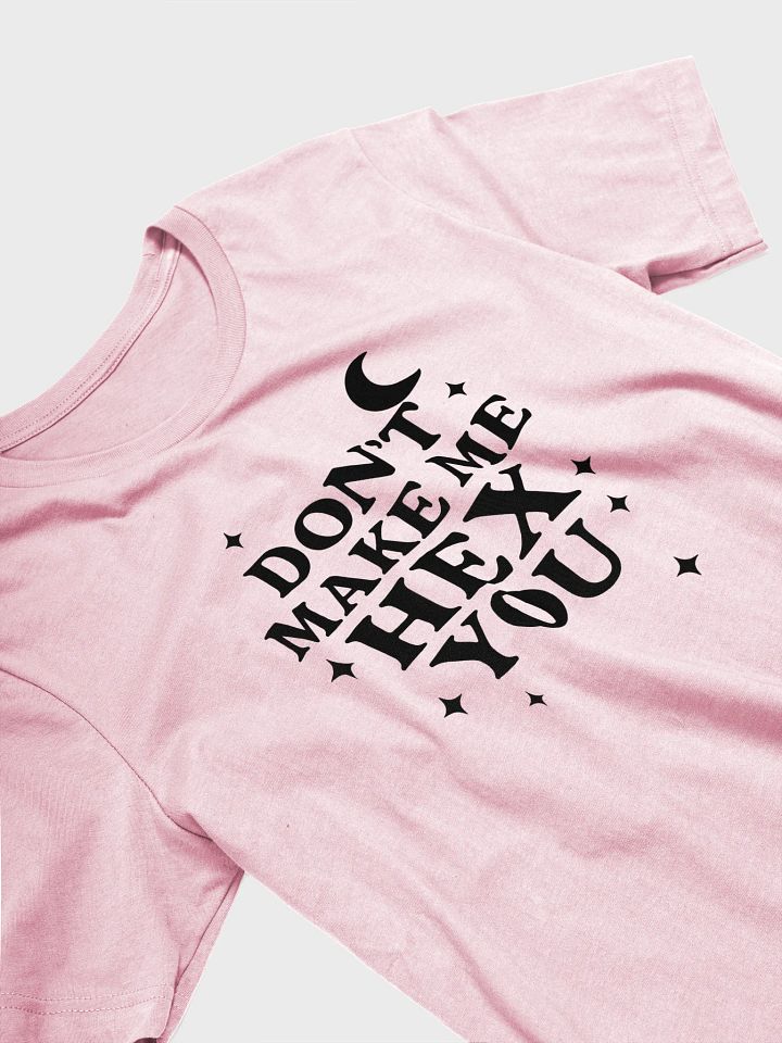 Don't Make Me Hex You - Tee product image (2)