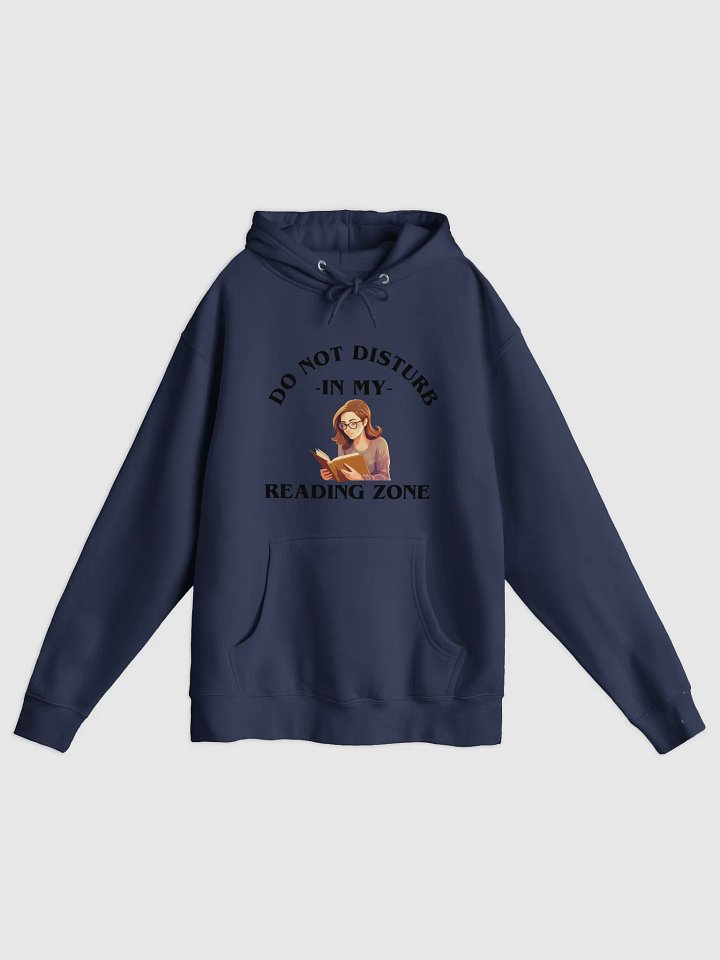 Do Not Disturb: My Reading Zone Hoodie product image (1)