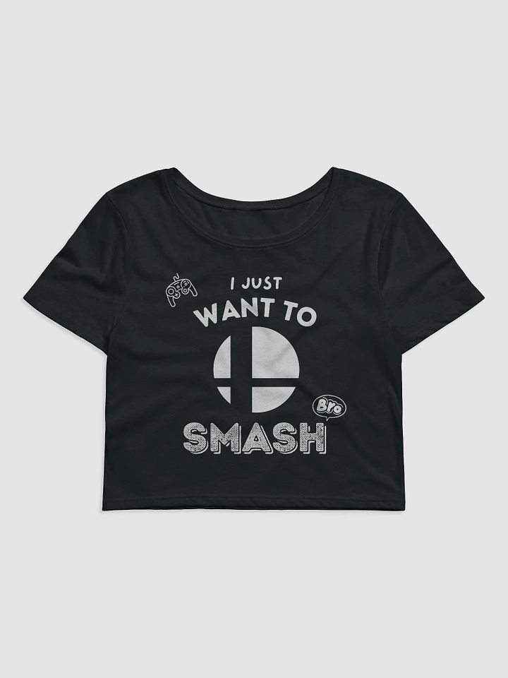 Just want to Smash Crop Top product image (1)