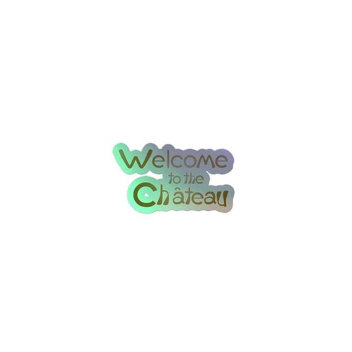 Château Welcome Holographic Sticker Set product image (1)