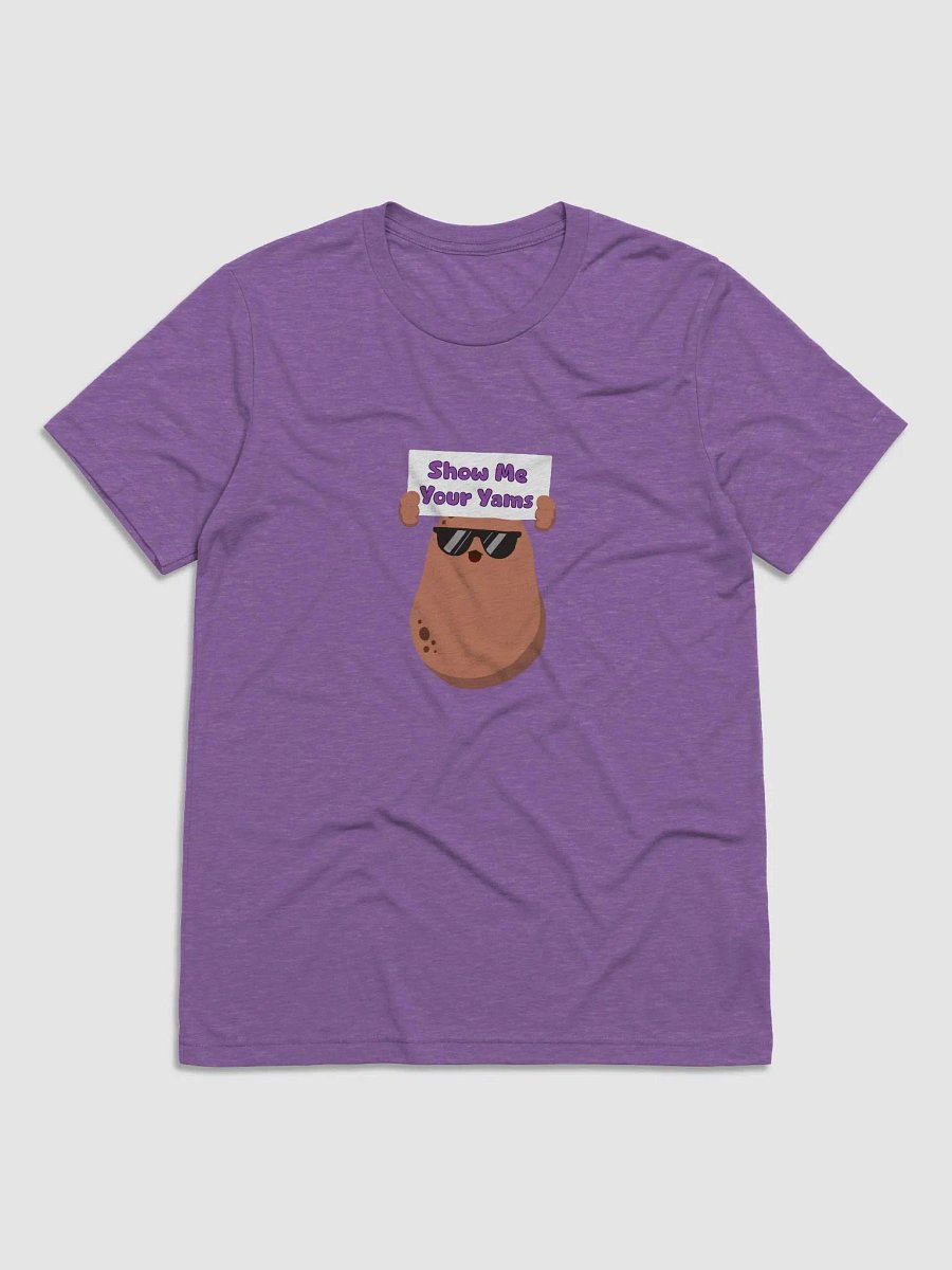 Show Me Your Yams Tee. product image (1)