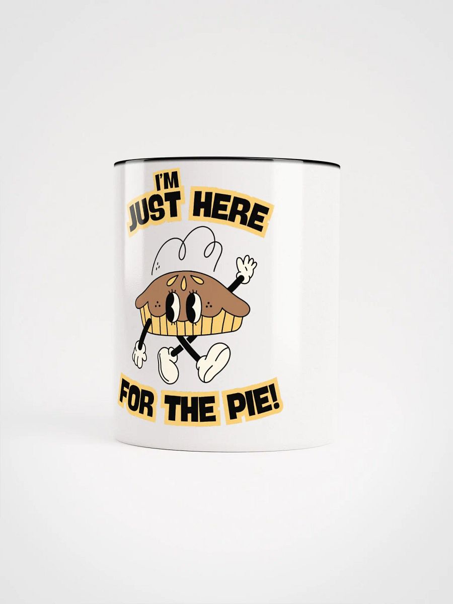 I'm Just Here For The Pie! (Mug) product image (9)