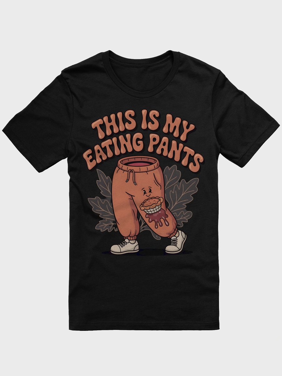 Thanksgiving Eating Pants Graphic Tee product image (4)