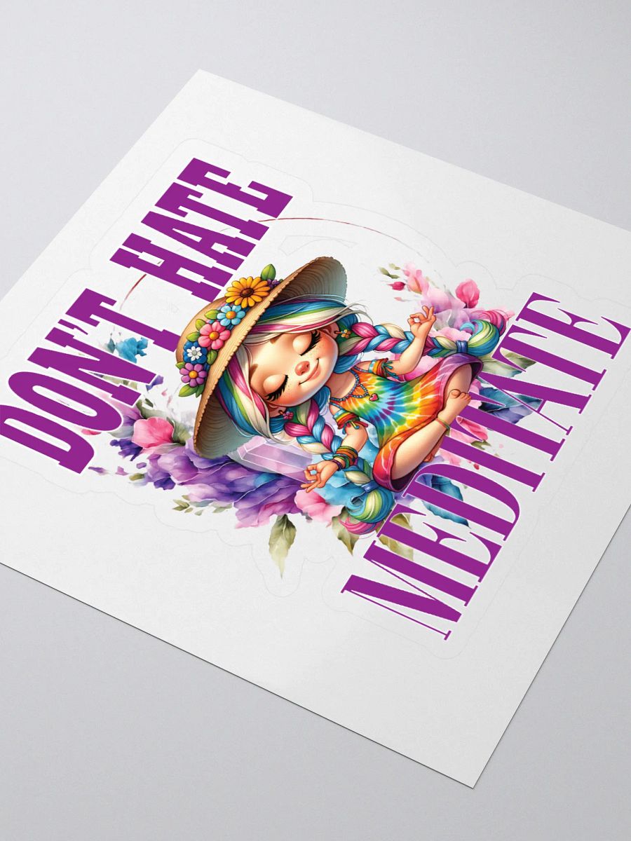 Dont' Hate Meditate Letting It Go Yoga Meditate Manifestation Meditation Namaste product image (3)