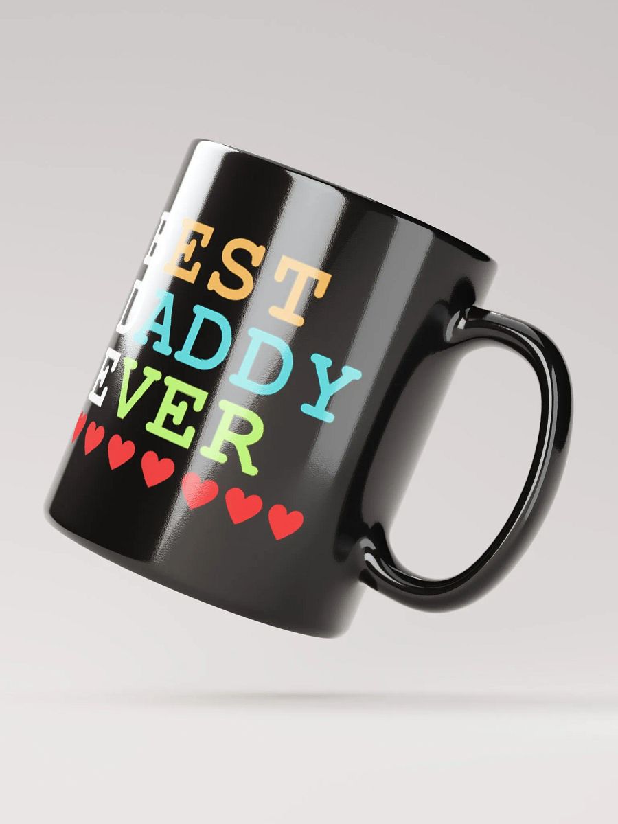 Best Daddy Ever Black Glossy Mug product image (5)