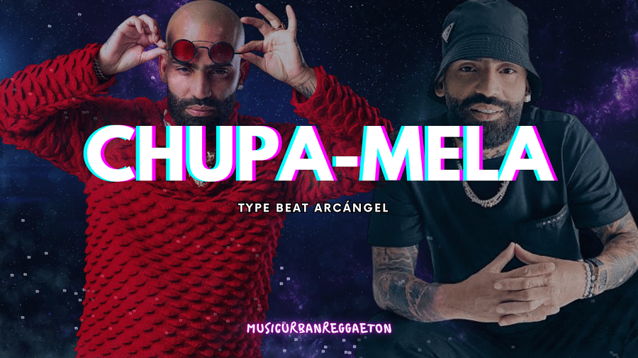 Type Beat Sound Arcangel - Chupa-Mela MP3 SESSION #10 - FREE product image (2)