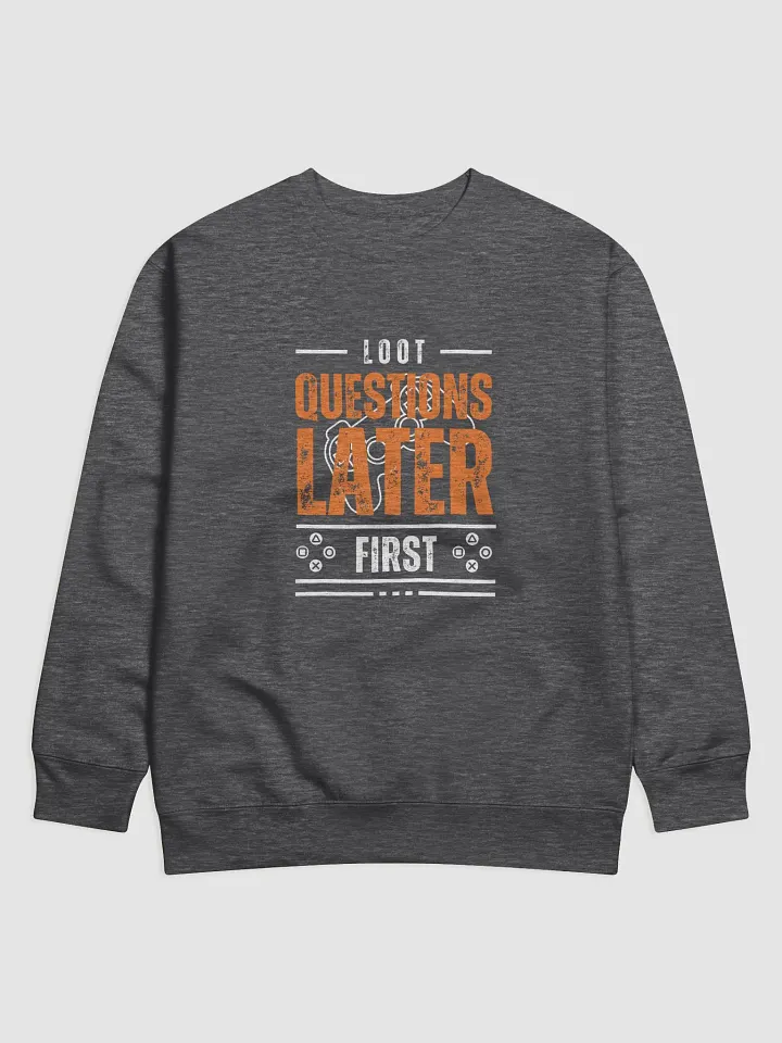 Bold Distressed Loot First Questions Later Hoodie Sweatshirt product image (5)