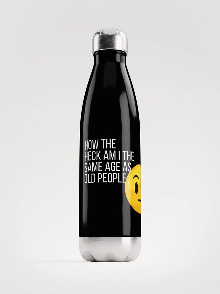 Same age as old people Stainless Steel Water Bottle product image (1)