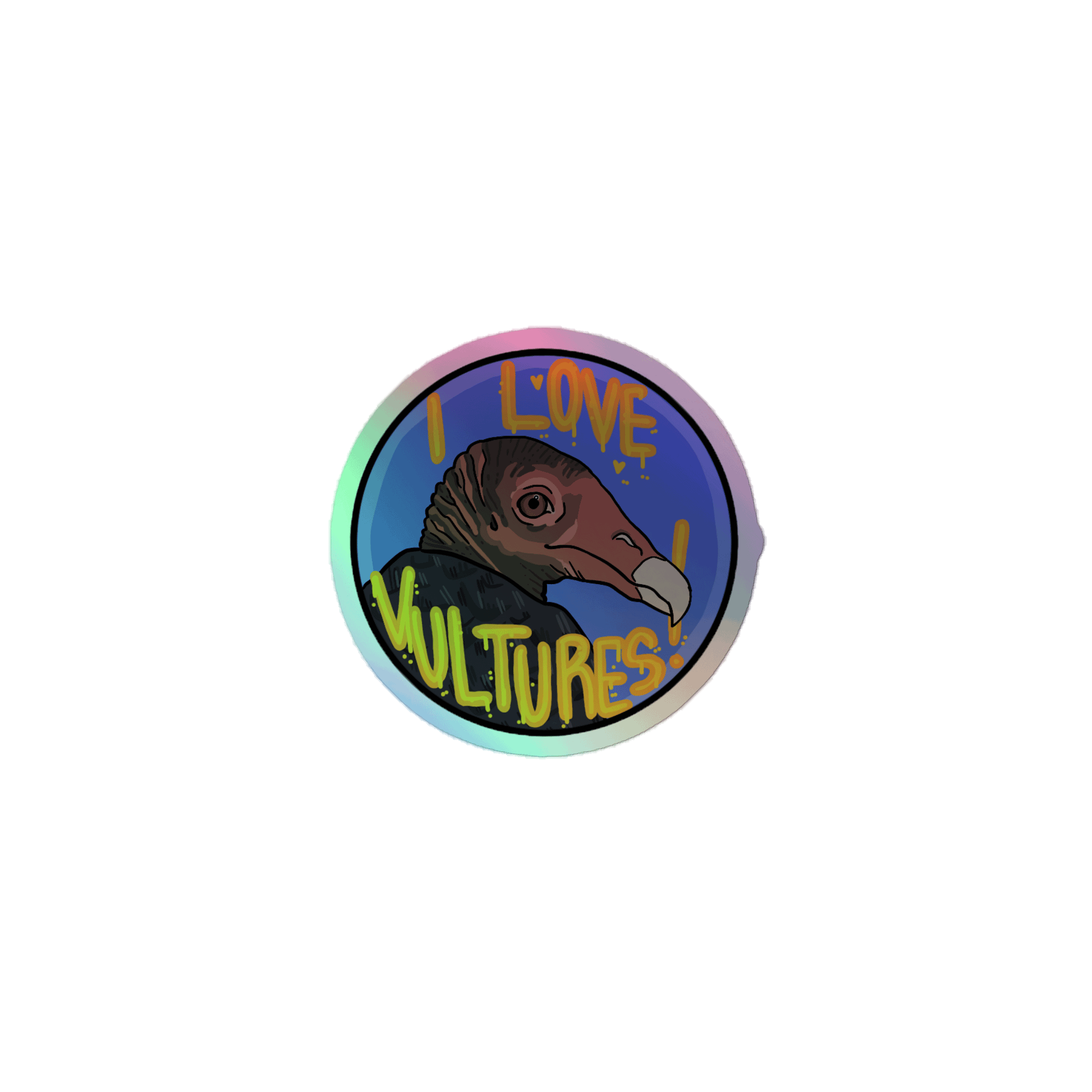 I Love Vultures Holo Sticker product image (1)