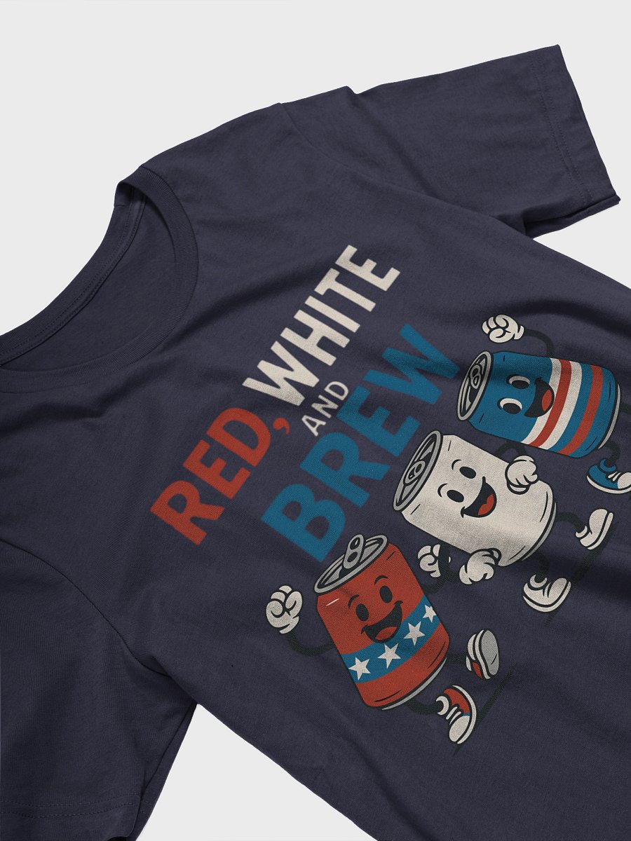Red White and Brew 4th of July T-Shirt - Patriotic Beer & Soda Cans product image (9)