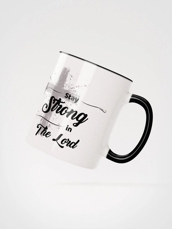 Stay Strong in the Lord | Mug product image (2)