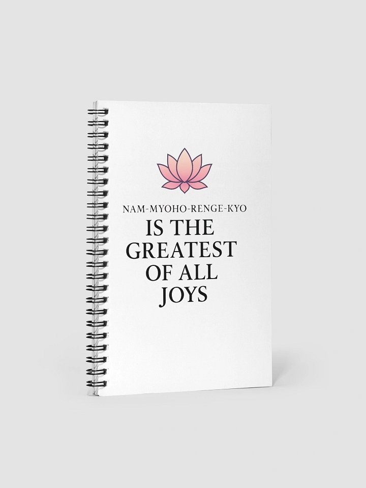 Nam-Myoho-Renge-Kyo Spiral Notebook – “Greatest of All Joys” | Buddhist Journal for Daily Practice & Reflection product image (1)