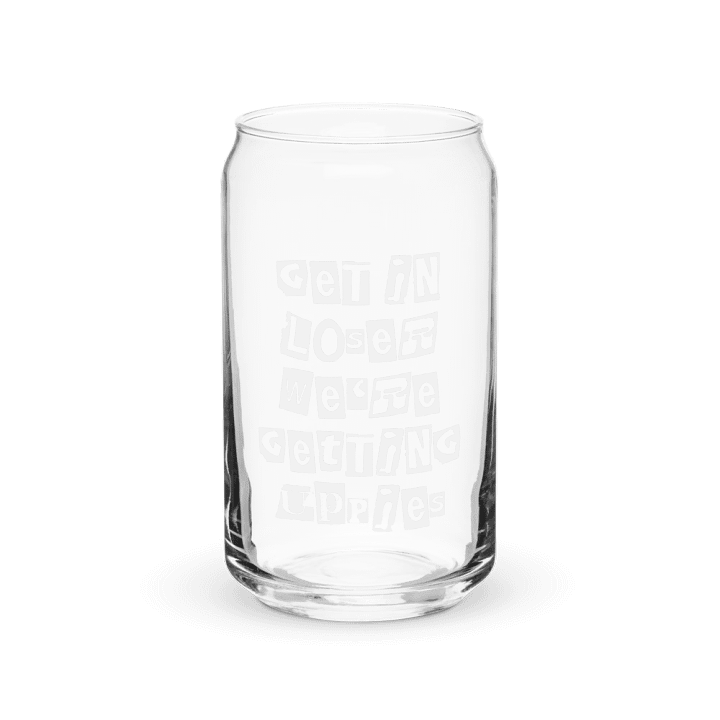 Get In Loser || 16 oz Can Shaped Glass || White Font product image (1)