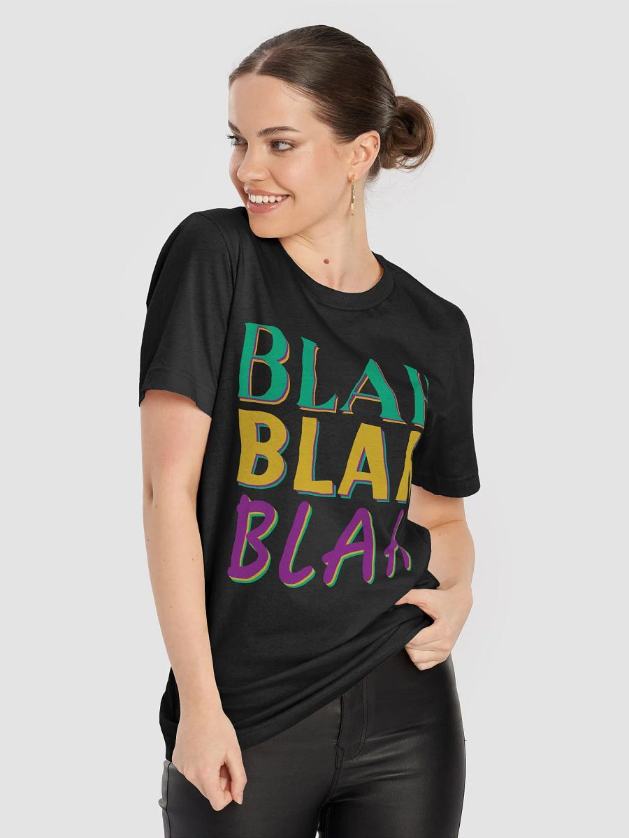 Blah Blah Blah T-Shirt product image (8)