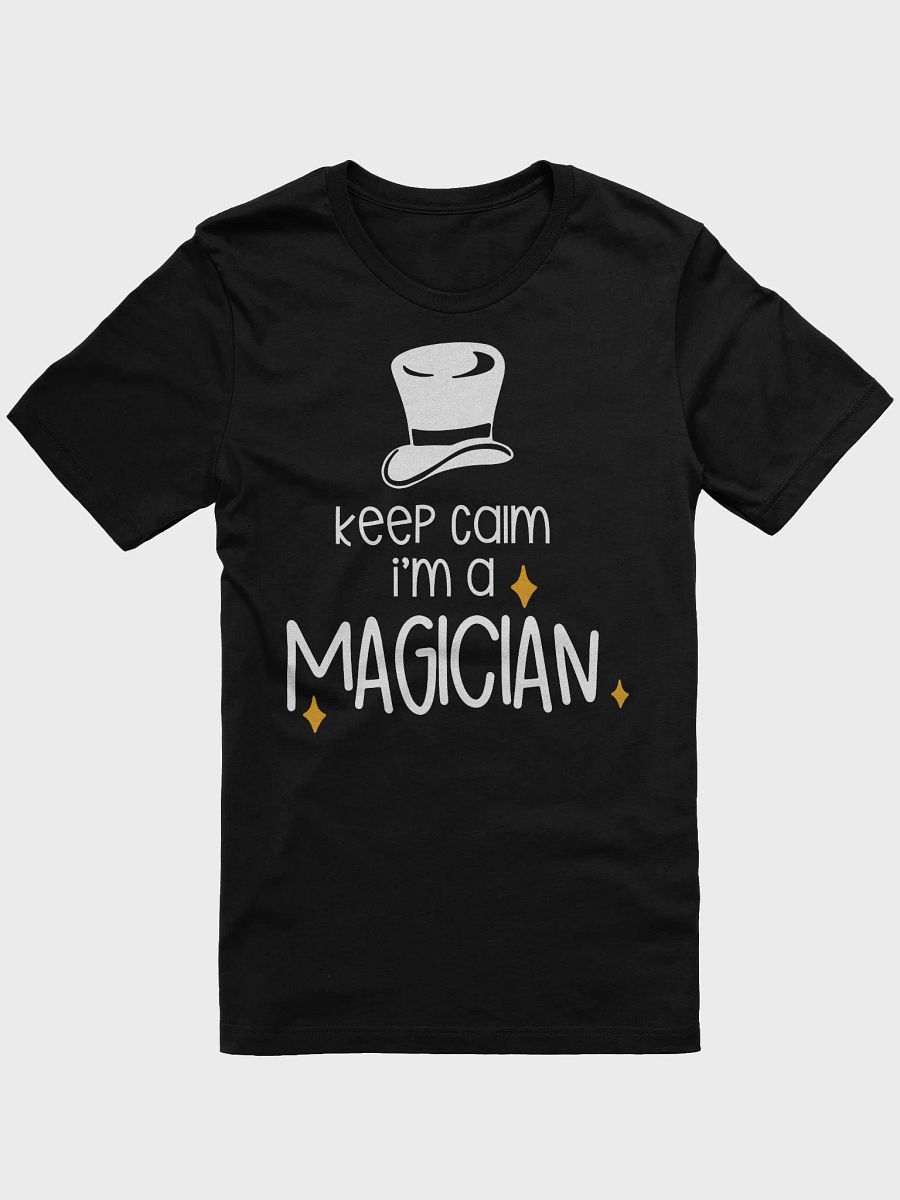Keep Calm, I'm a Magician T-shirt product image (3)
