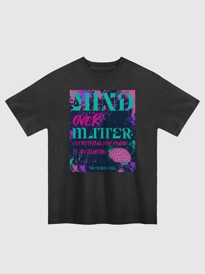 MIND OVER MATTER PIGMENT DYED Oversized Tee product image (1)
