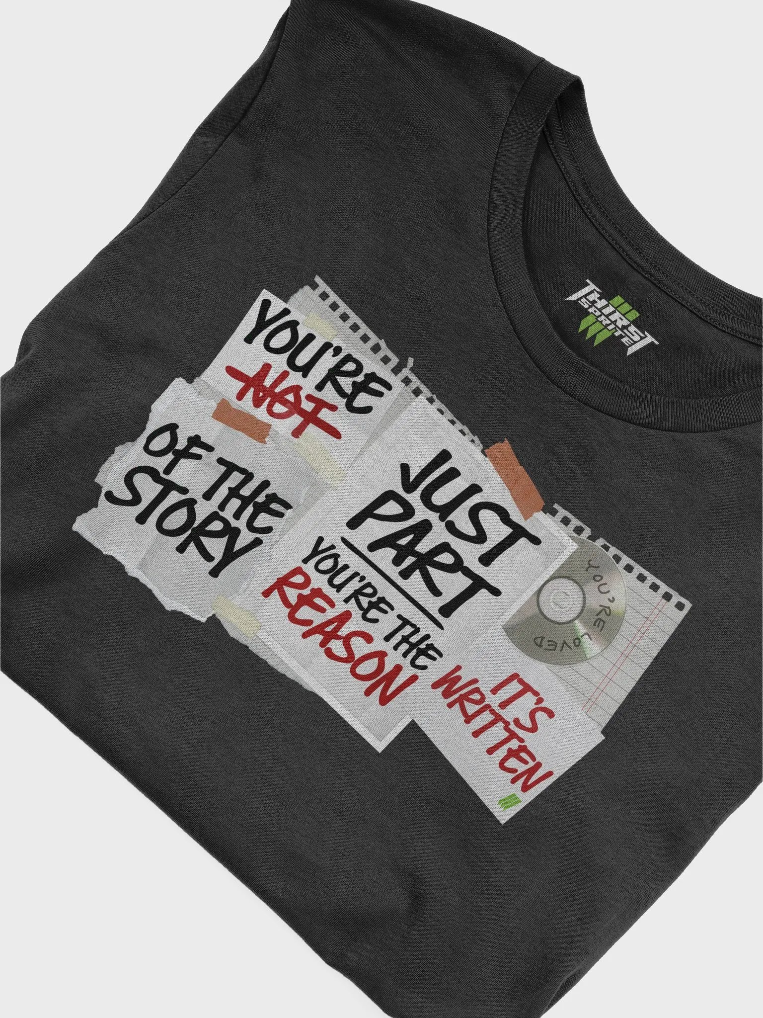 You're THE Reason Tshirt product image (9)
