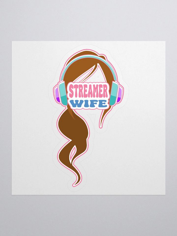 Streamer Wife Bubble Sticker product image (1)