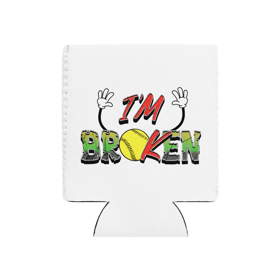 Im Broken Im Ok Softball Hands Playful Can Cooler product image (1)