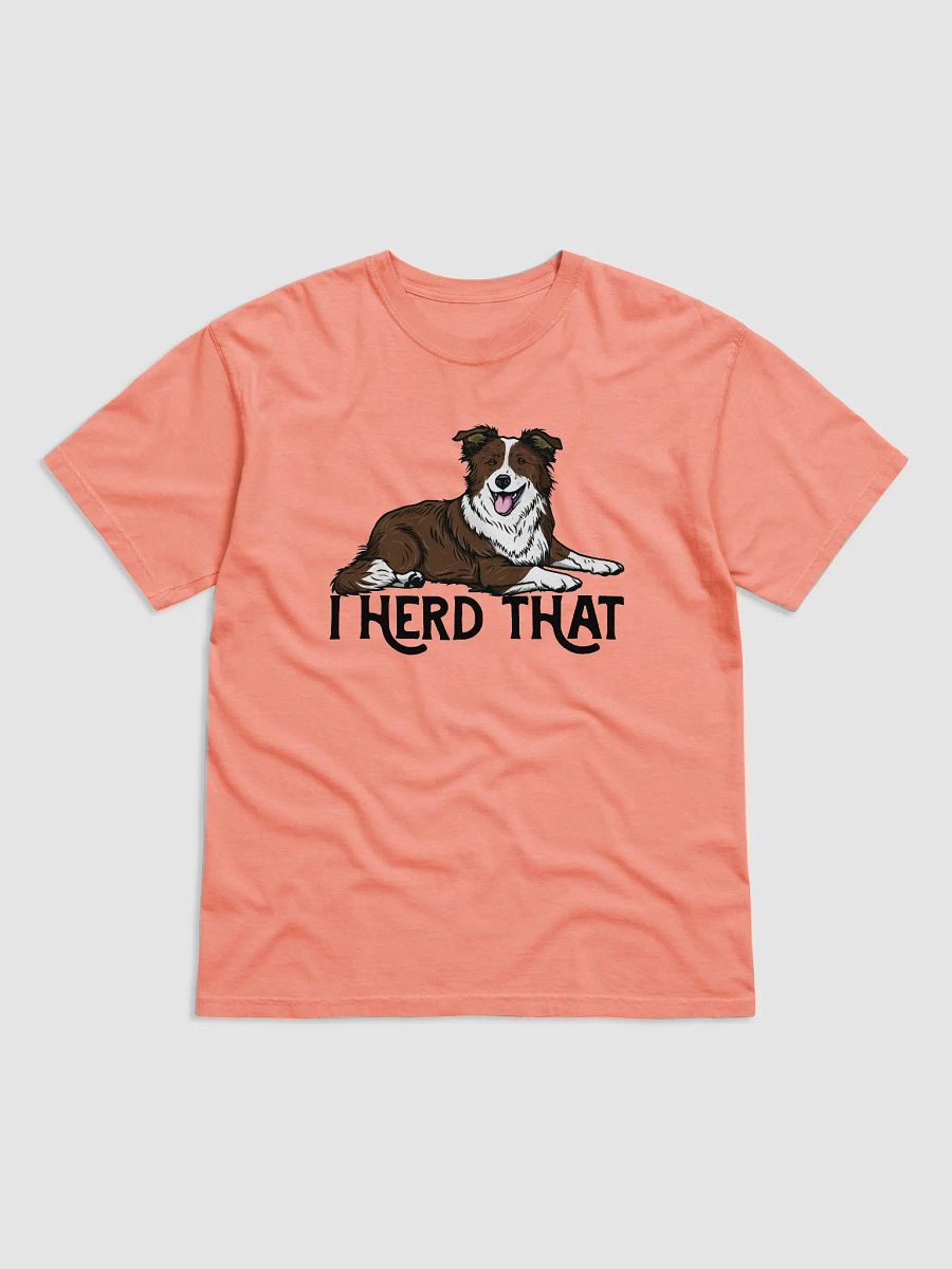 I Herd That T-Shirt of a Border Collie (Brown) | Funny T-Shirt for Herding Dog Paw-rents product image (27)