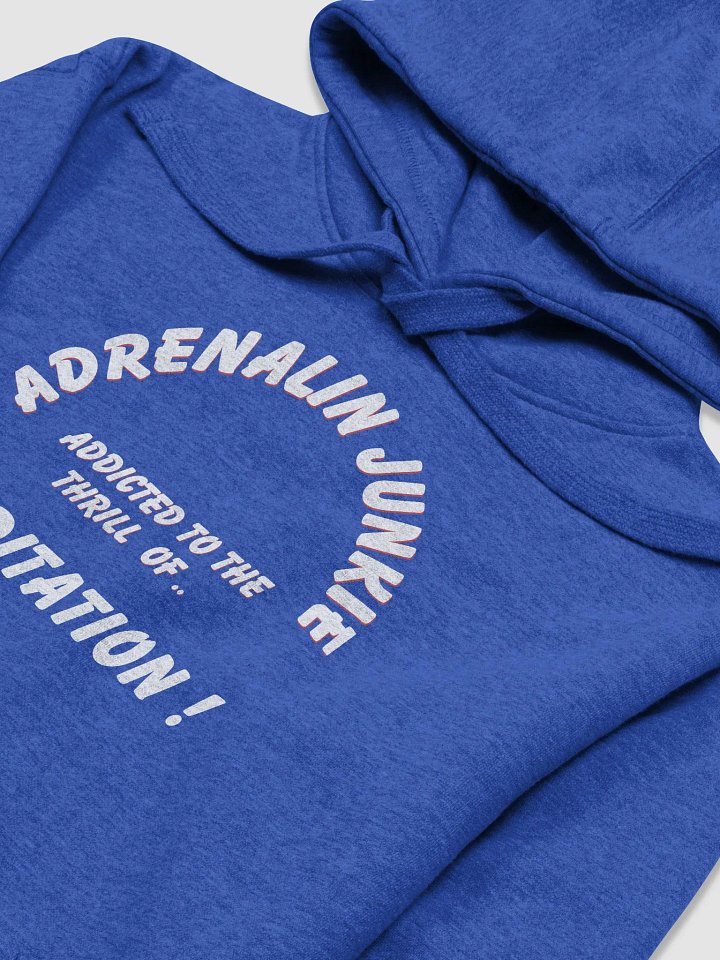 Adrenalin Junkie Meditation Hoodie product image (2)
