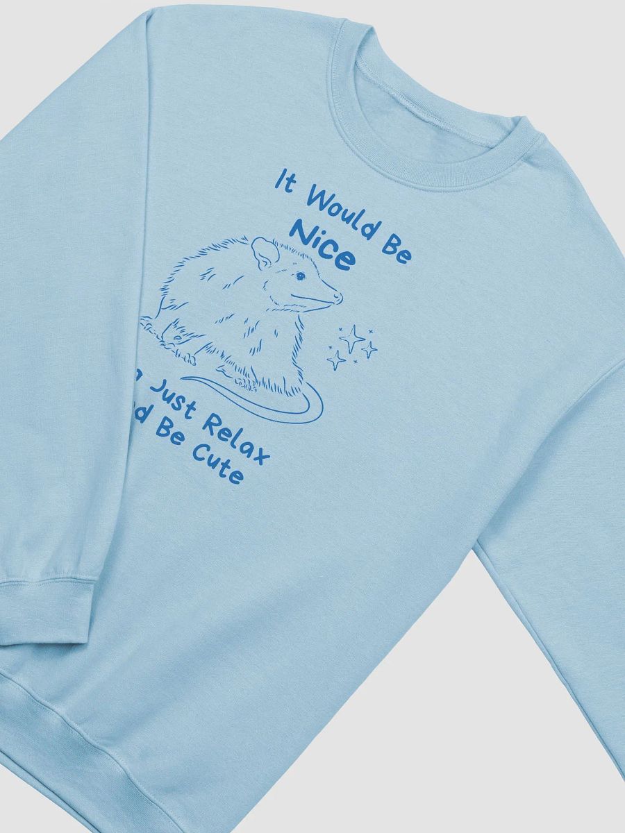 It would be nice to just relax and be cute Crewneck product image (2)