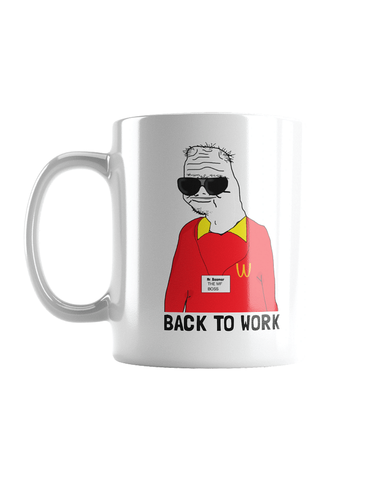 Boomer Mug - Back To Work ⏰💀 product image (1)